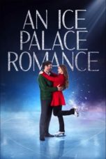 Watch An Ice Palace Romance (2023) Eng Sub 123Movies