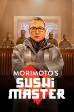 Watch Morimoto’s Sushi Master (2023) Eng Sub 123Movies