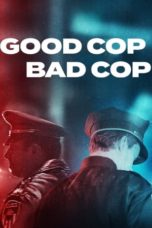 Watch Good Cop, Bad Cop (2023) Eng Sub 123Movies