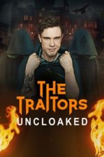 Watch The Traitors: Uncloaked (2024) Eng Sub 123Movies