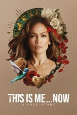 Watch This Is Me…Now (2024) Eng Sub 123Movies