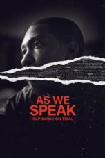 Watch As We Speak: Rap Music on Trial (2024) Eng Sub 123Movies