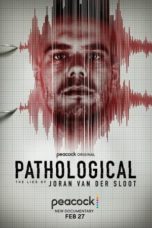 Watch Pathological: The Lies of Joran van der Sloot (2024) Eng Sub 123Movies