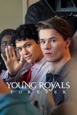 Watch Young Royals Forever (2024) Eng Sub 123Movies