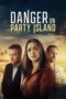 Watch Danger on Party Island (2024) Eng Sub 123Movies